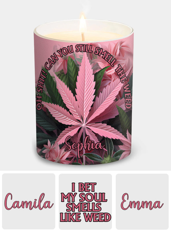Pink In My Area - Personalized Weed Candle With Wooden Lid