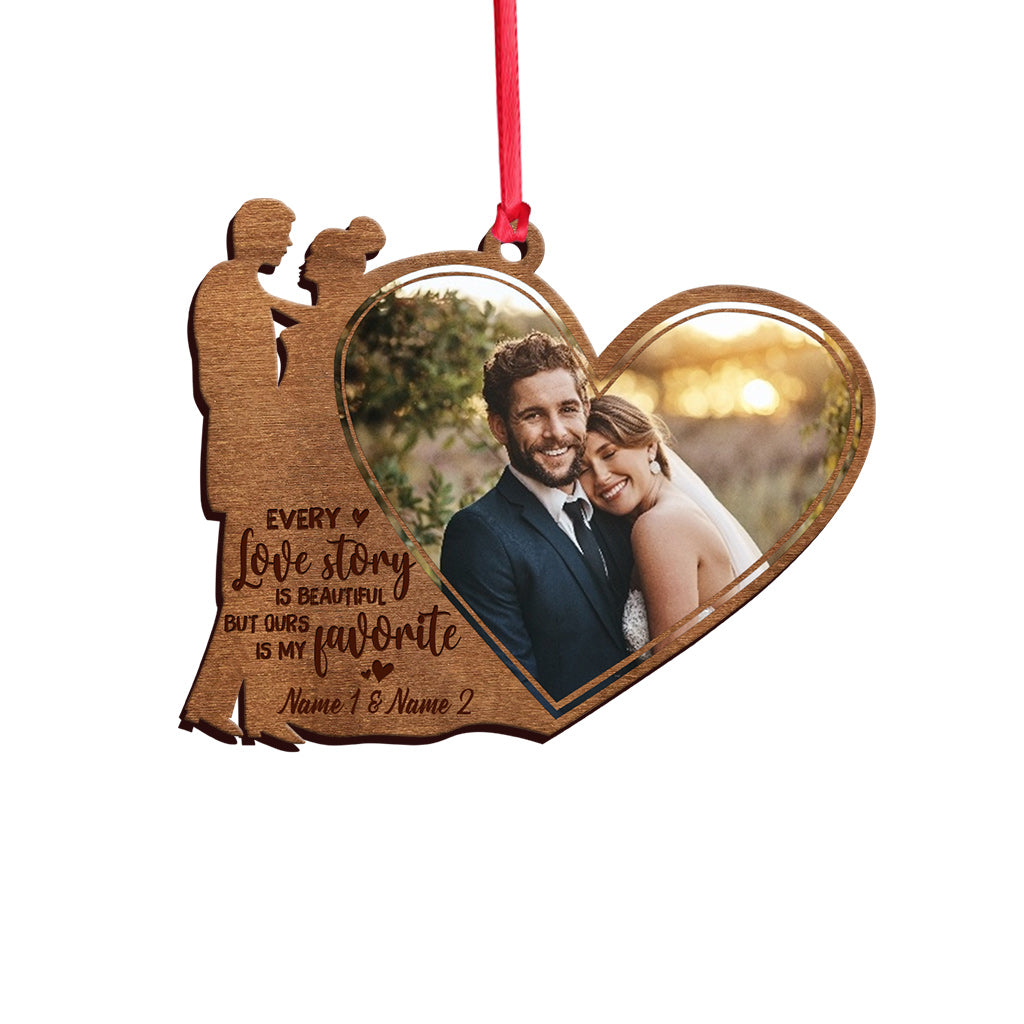 Chaque histoire d'amour est belle, mais la nôtre est ma préférée - Ornement de Noël personnalisé pour couple (Imprimé des deux côtés)