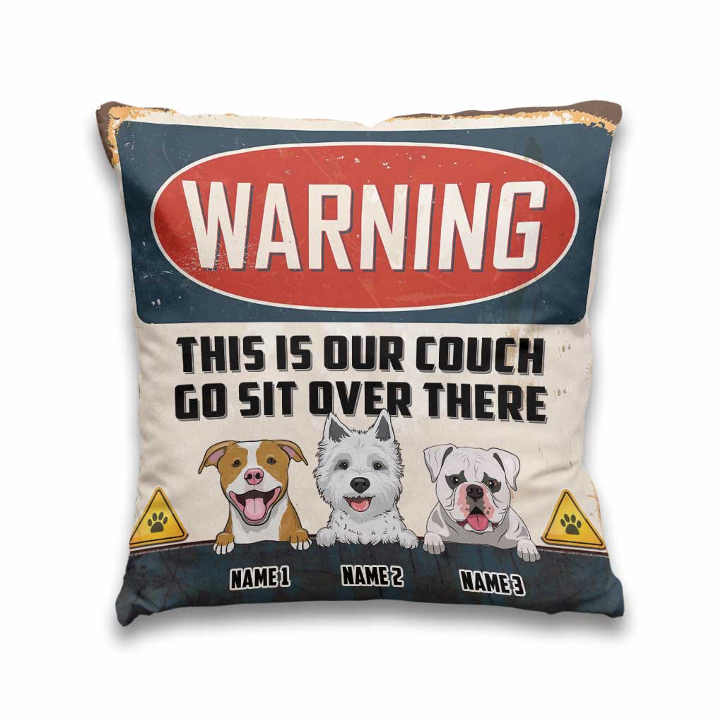 Attention, ceci est notre canapé ! - Coussin décoratif personnalisé pour chien