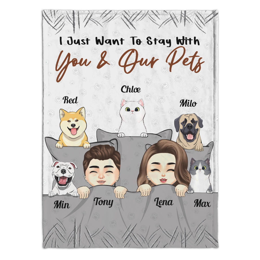 I Just Want To Stay With You - Personalized Couple Blanket