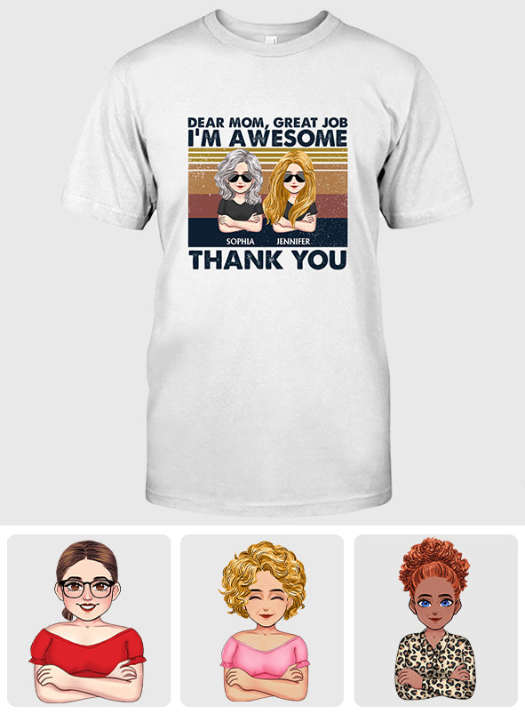 Chère maman, super boulot, je suis génial(e) ! - T-shirt et sweat à capuche personnalisés pour la fête des mères