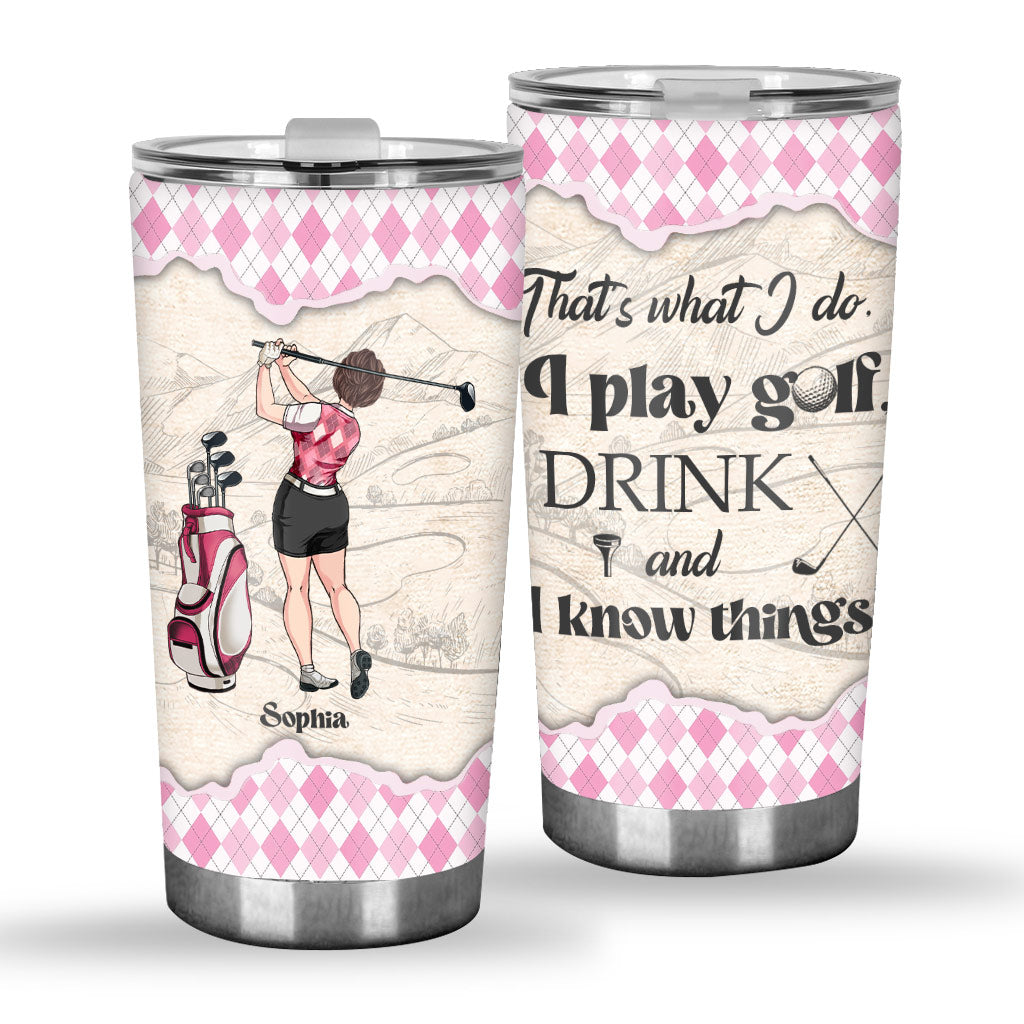 That's What I Do - Personalized Golf Tumbler