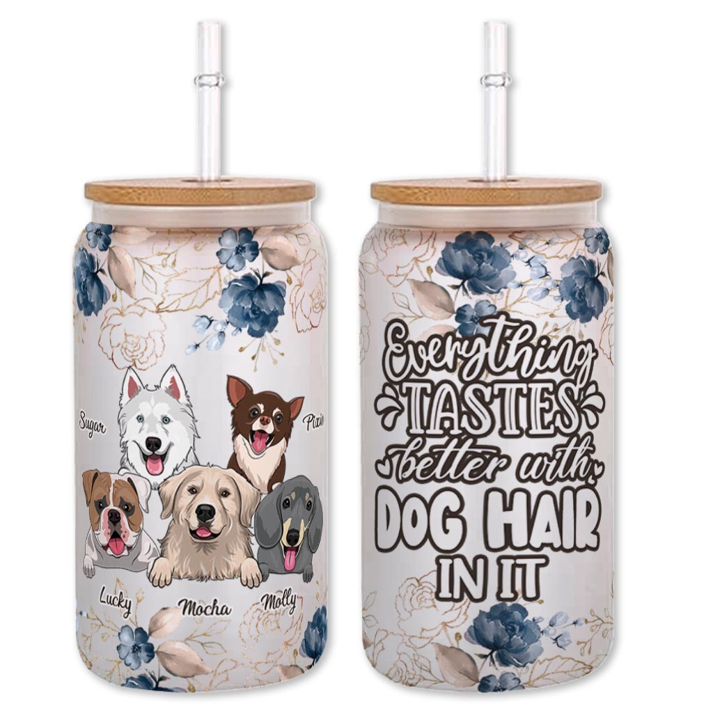 Tout a meilleur goût - Cadeau pour amoureux des chiens - Verre à canette personnalisé