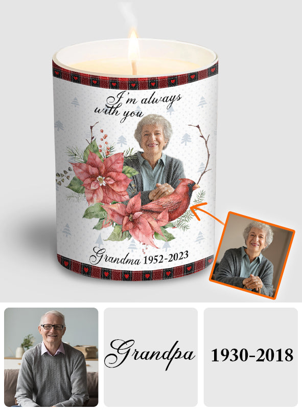 I'm Always With You - Memorial gift for loss of grandma, grandpa - Personalized Candle With Wooden Lid