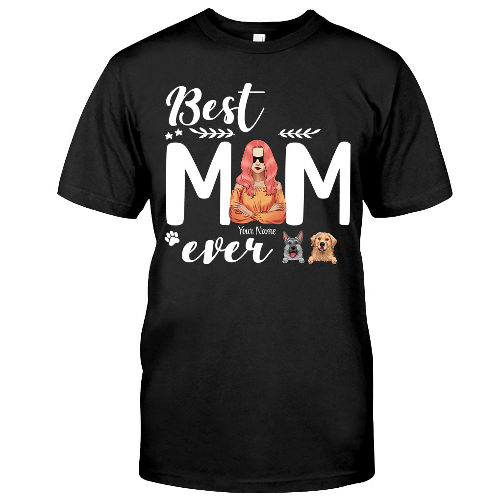 Best Dog Mom Ever - Personalized T-shirt and Hoodie