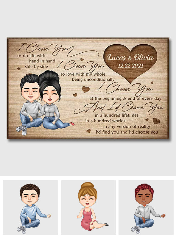 I Choose You - Personalized Couple Canvas And Poster