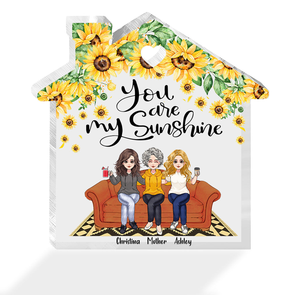 You Are My Sunshine - Personalized Mother's Day Mother Custom Shaped Acrylic Plaque