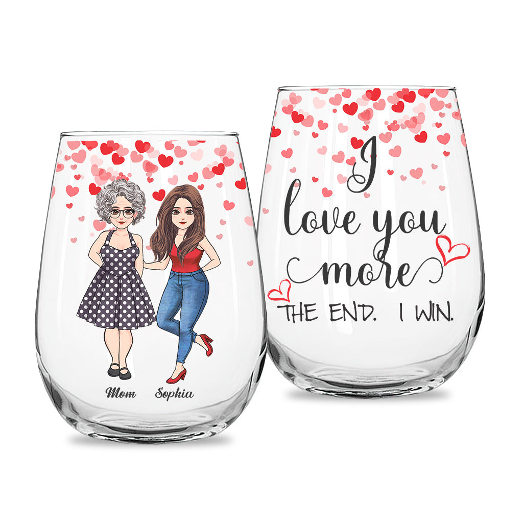 Je t'aime plus que tout - Verre à vin personnalisé pour la fête des mères