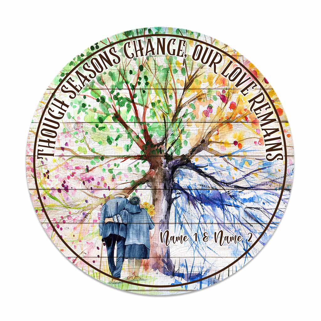 Même si les saisons changent - Panneau rond en bois personnalisé pour couple