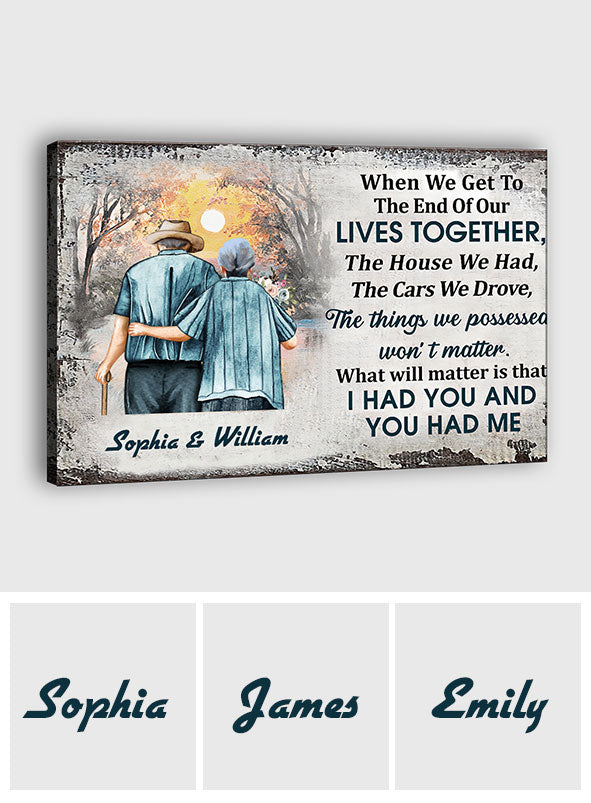 I Had You And You Had Me - Personalized Couple Canvas And Poster