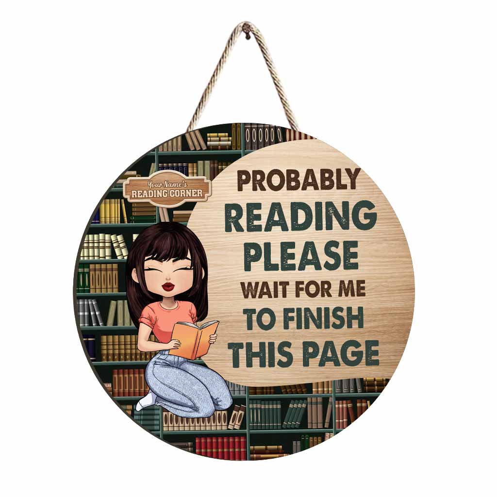 Probably Reading Please Wait For Me To Finish This Page Reading Corner Sign - Personalized Book Wood Sign