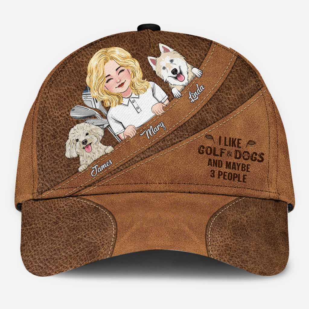 I Like Golf And Dogs And Maybe 3 People - Personalized Golf Classic Cap