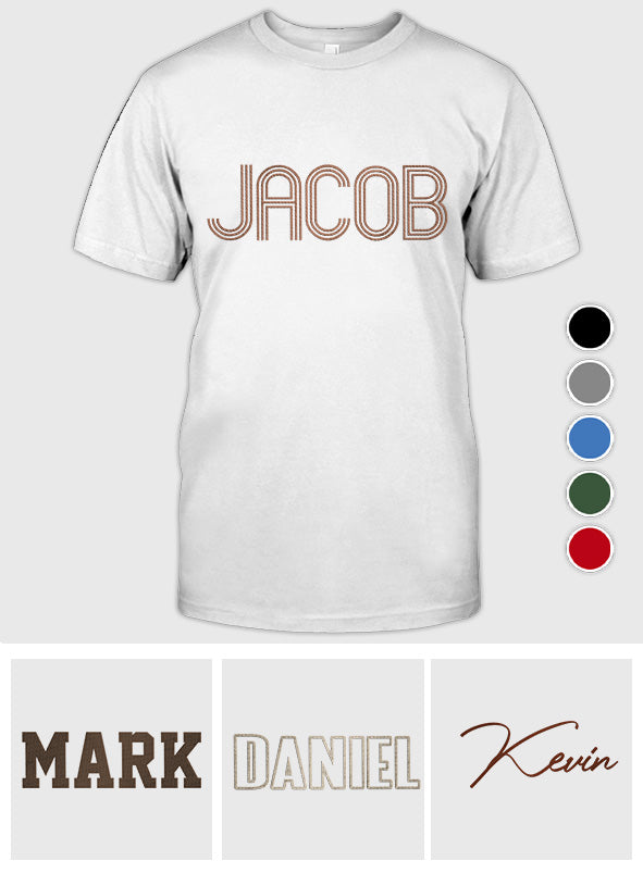 Custom Name - Personalized Son Embroidered T-shirt