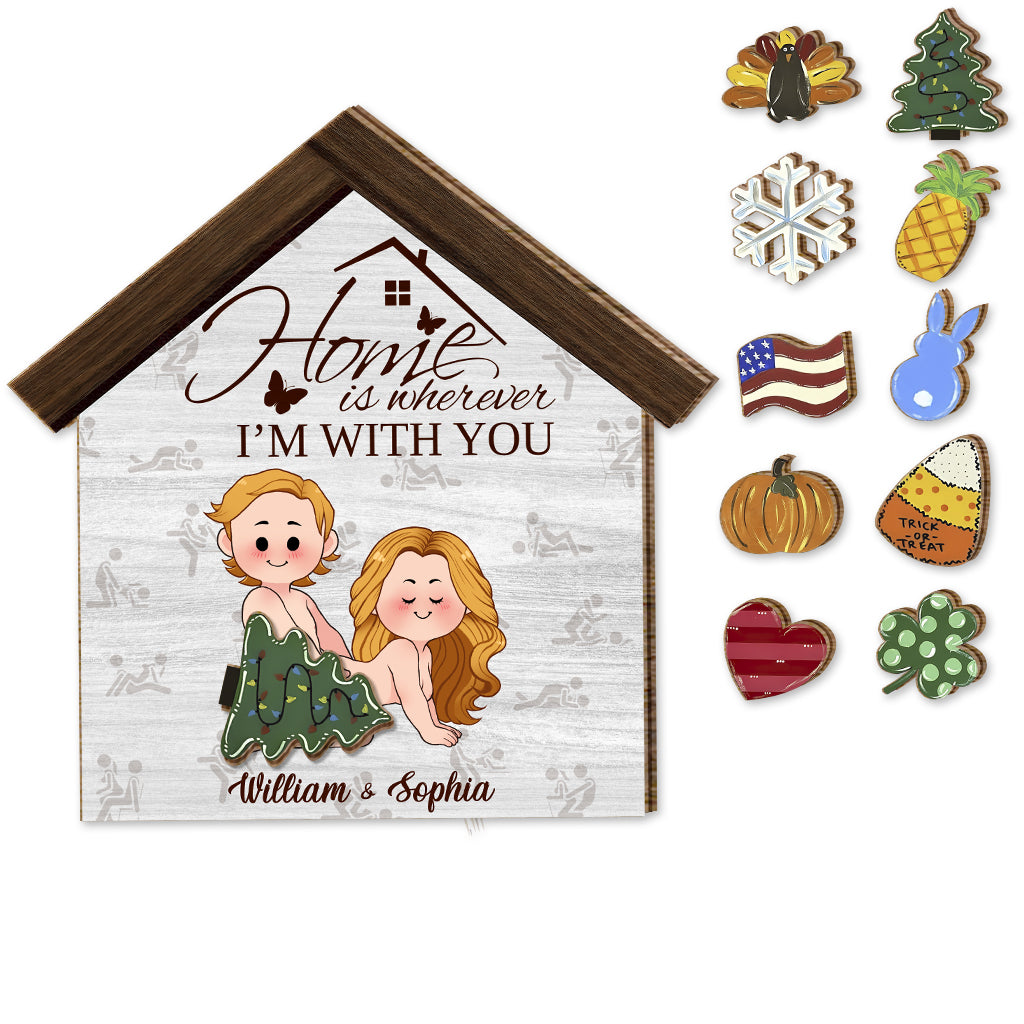« La maison, c'est là où je suis avec toi » - Panneau en bois interchangeable et personnalisé pour couple