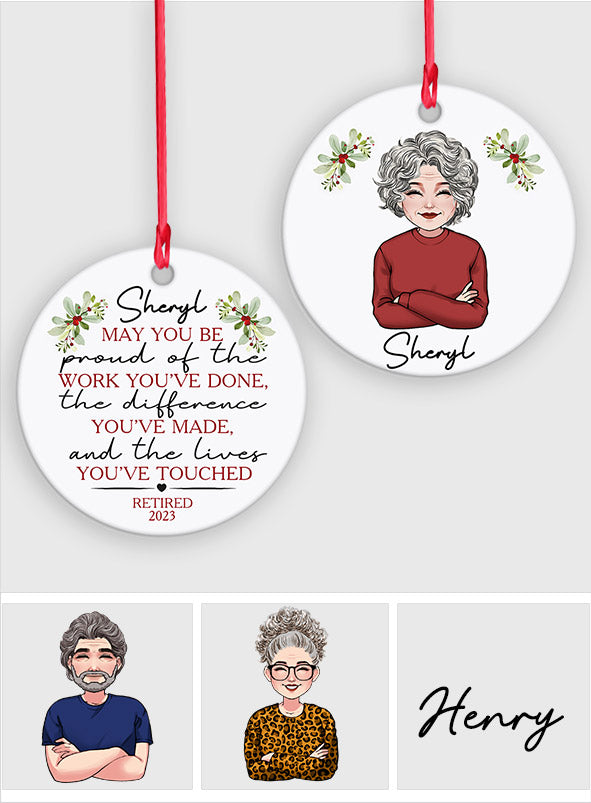 Soyez fier de votre travail - Ornement personnalisé pour retraité