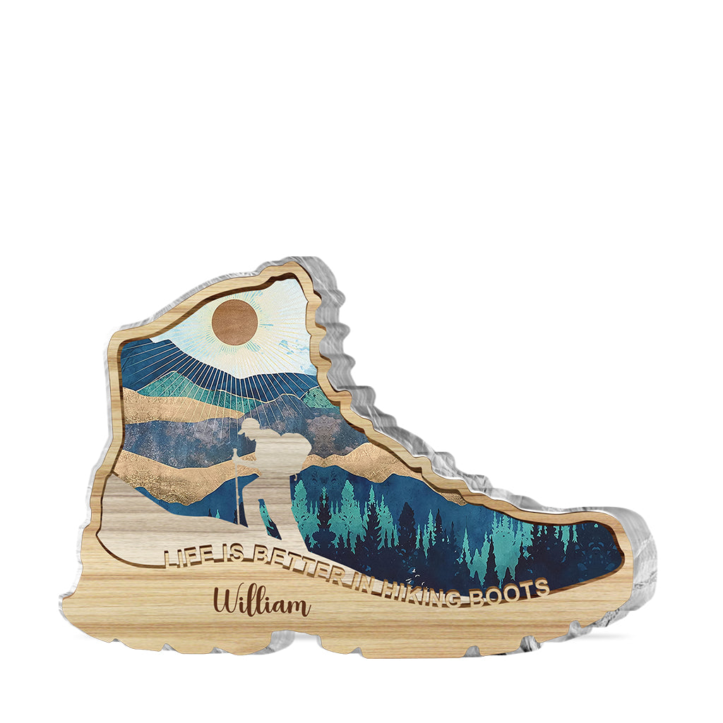 La vie est plus belle en chaussures de randonnée - Plaque acrylique personnalisée de randonnée sur mesure