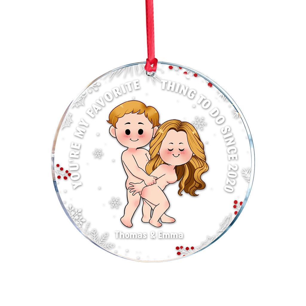 You're My Favorite - Personalized Couple Transparent Ornament