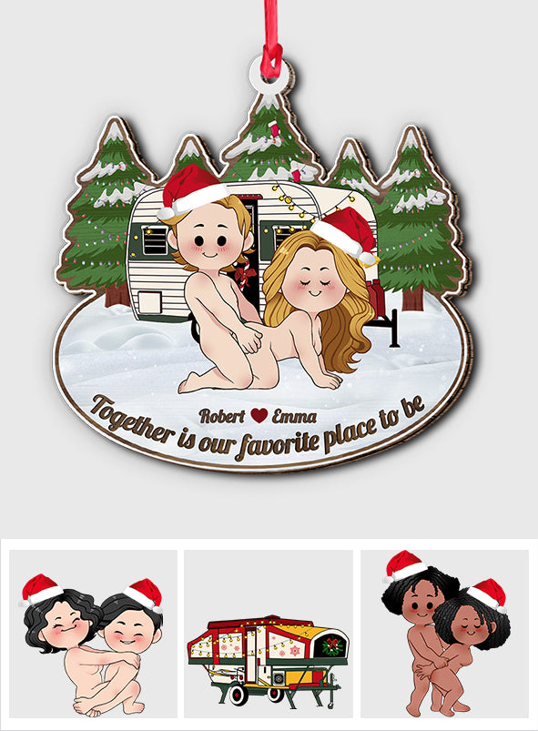 Être ensemble, c'est notre endroit préféré - cadeau pour mari, femme, petite amie, petit ami - Ornement personnalisé