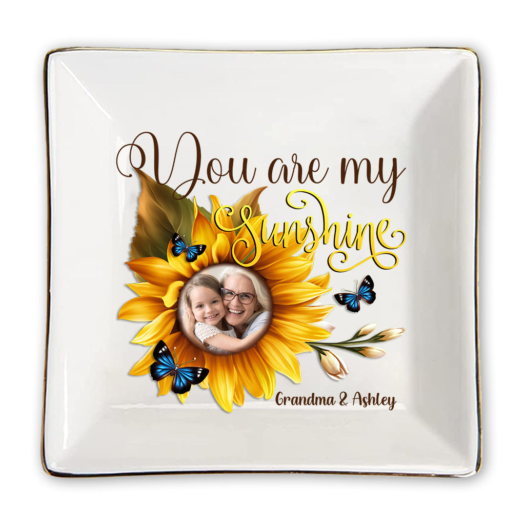You Are My Sunshine - Gift for mom, grandma, sister, friend, wife, daughter, son, husband, brother, aunt, dad, granddaughter, grandson - Personalized Jewelry Dish