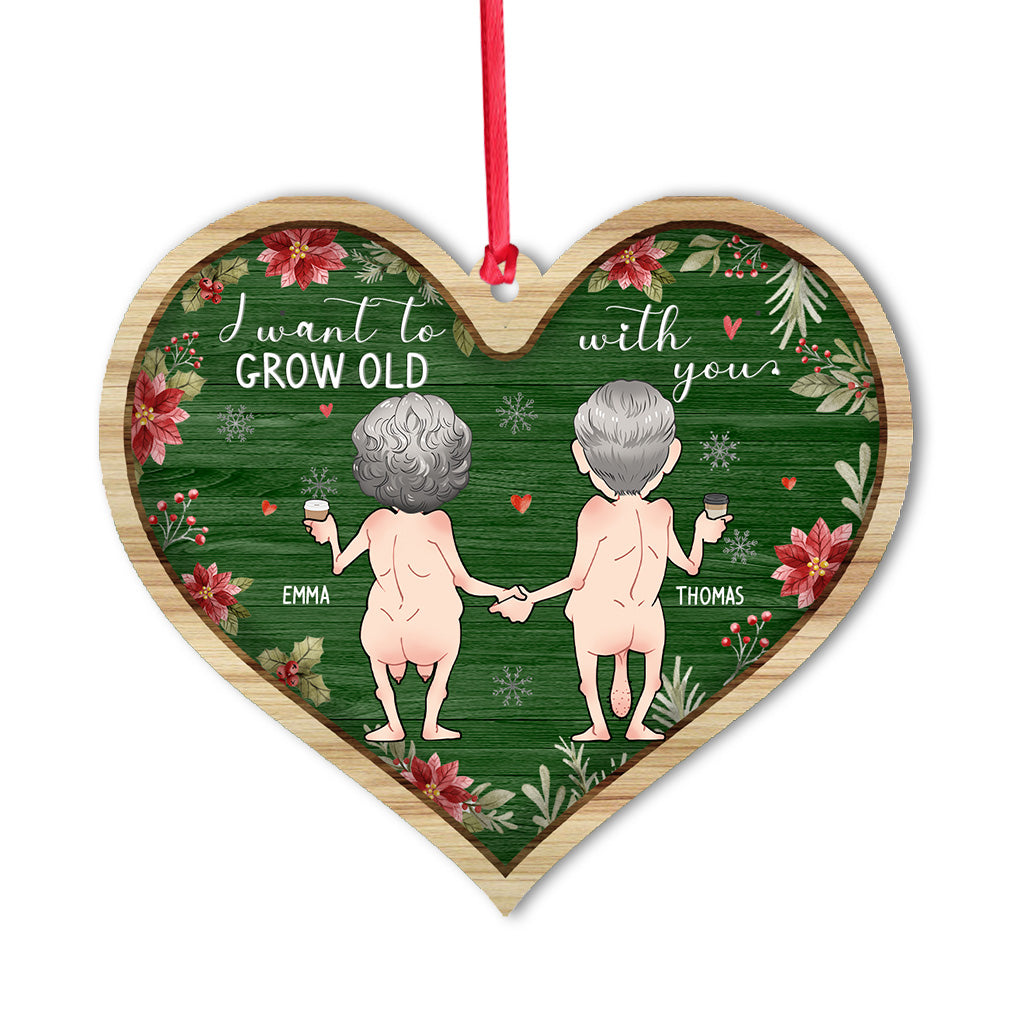 I Want To Grow Old With You - Personalized Couple Ornament
