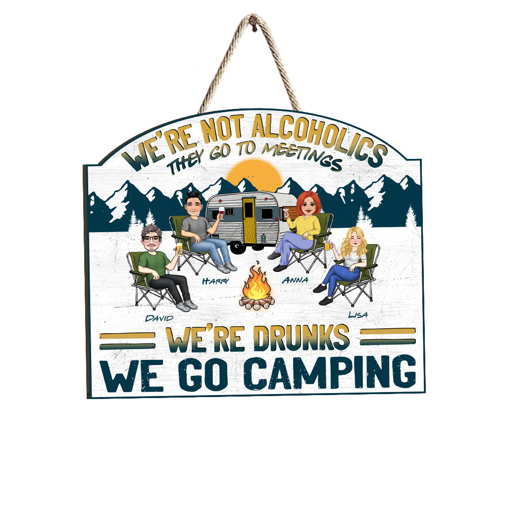 On est des ivrognes, on va camper - Panneau en bois personnalisé pour le camping
