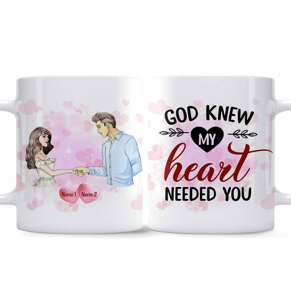Dieu savait que mon cœur avait besoin de toi - Mug personnalisé pour couple