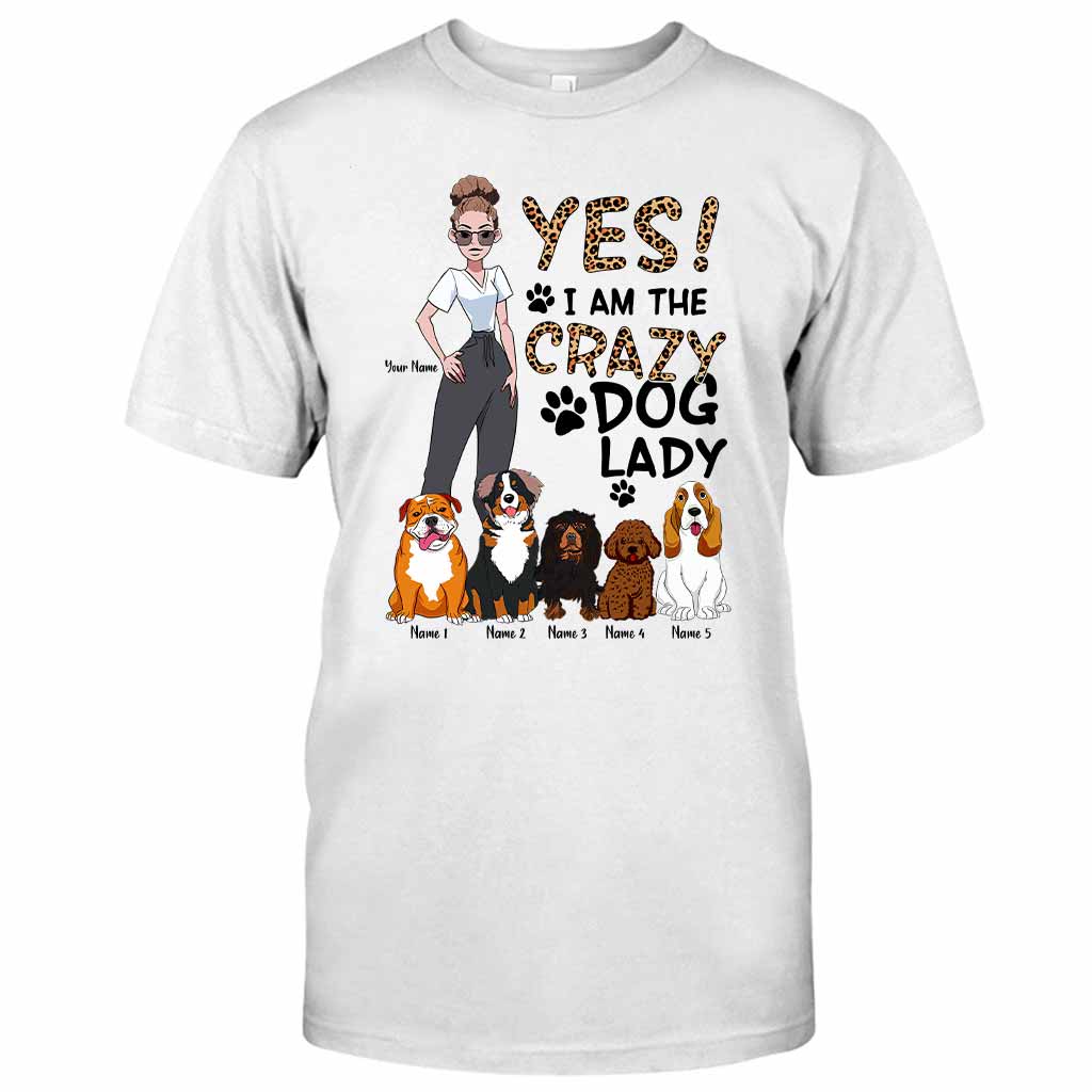 Oui, je suis la folle aux chiens - T-shirt et sweat à capuche personnalisés pour chiens