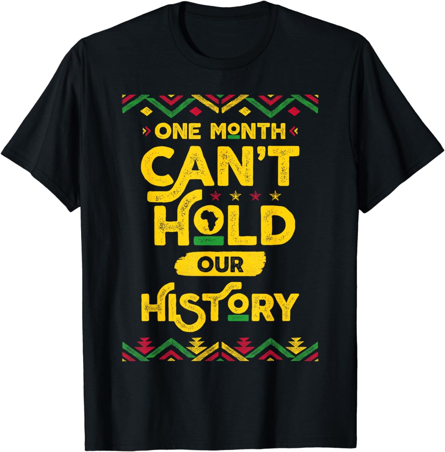 Un mois ne suffit pas à contenir notre histoire - T-shirt et sweat à capuche afro-américains 0224