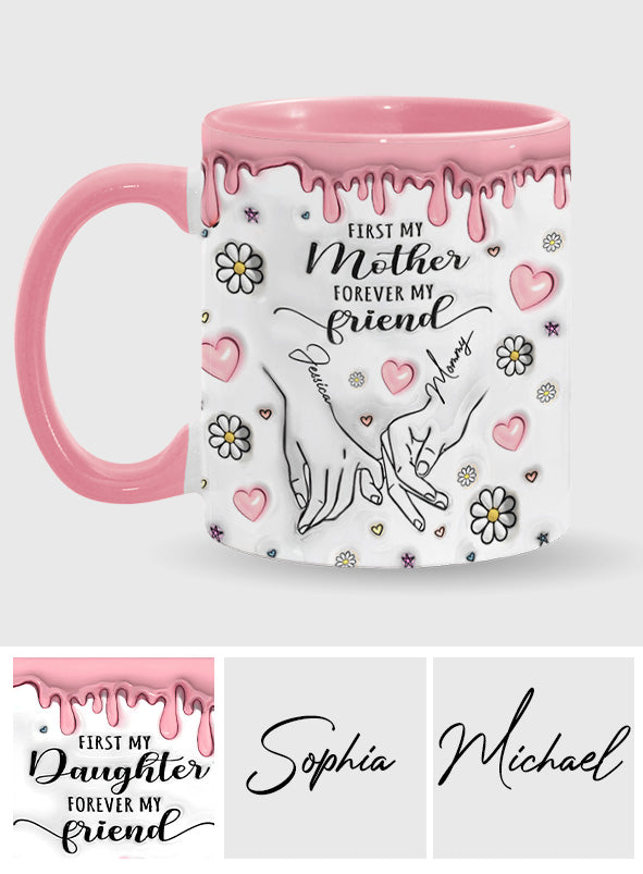 D'abord ma mère, pour toujours mon amie - Mug personnalisé « Maman »
