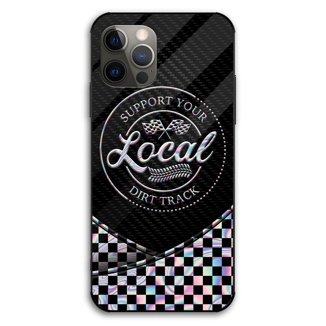 Support Your Local Dirt Track - Racing Phone Case