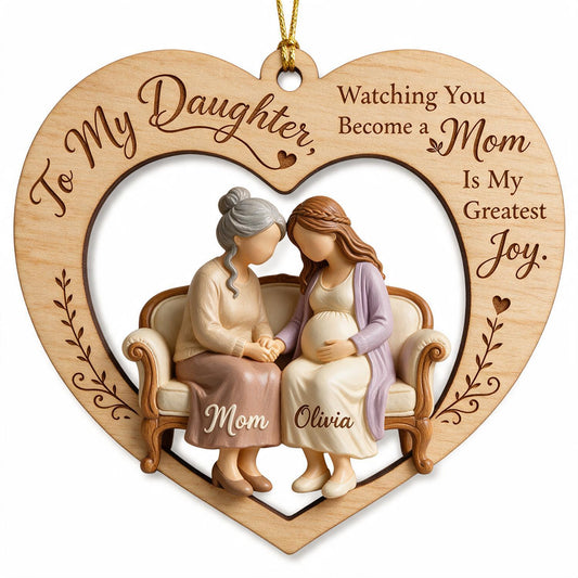 Personalized Christmas Mom & Expecting Daughter Heart Wooden Ornament New Mom Keepsake Gift