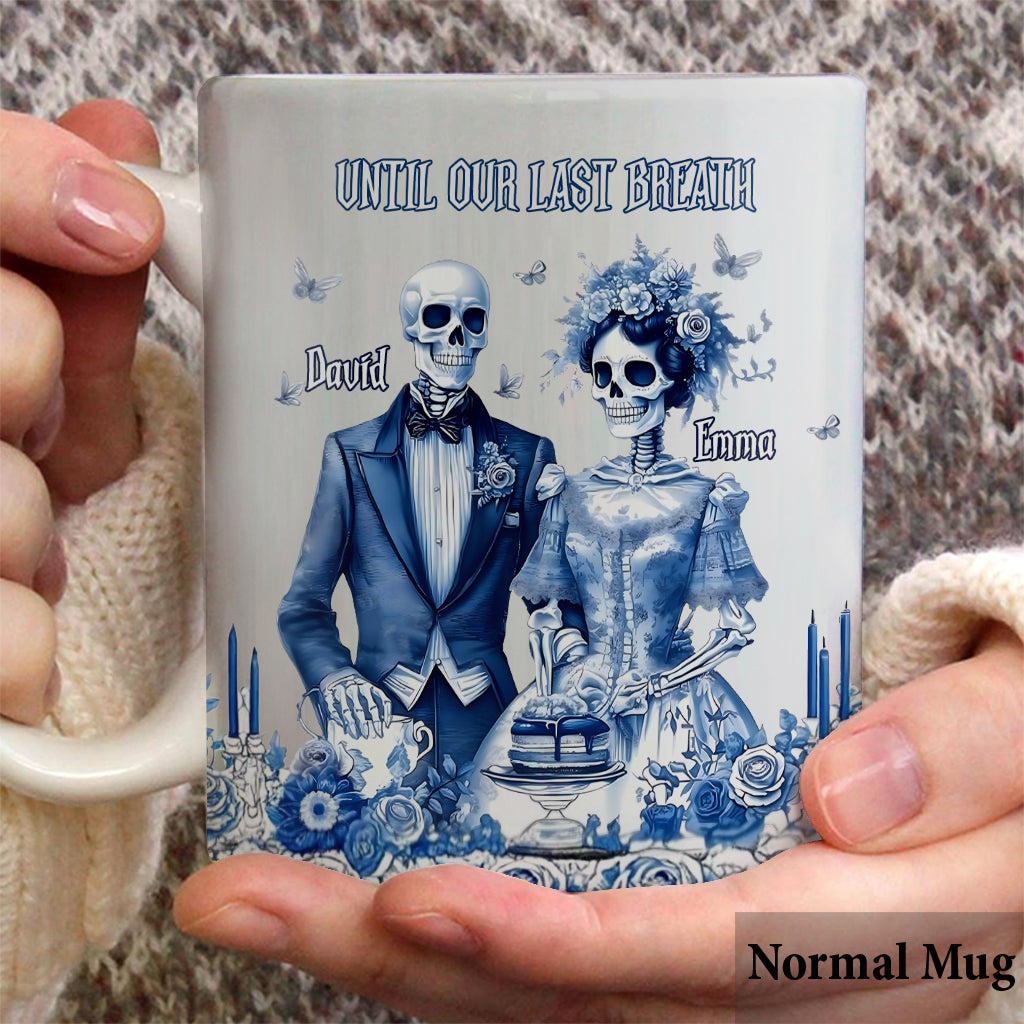 Jusqu'à notre dernier souffle - Mug personnalisé pour couple