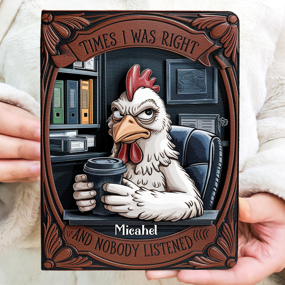 Carnet en cuir personnalisé pour collègues : « Quand j’avais raison et que personne ne m’a écouté »