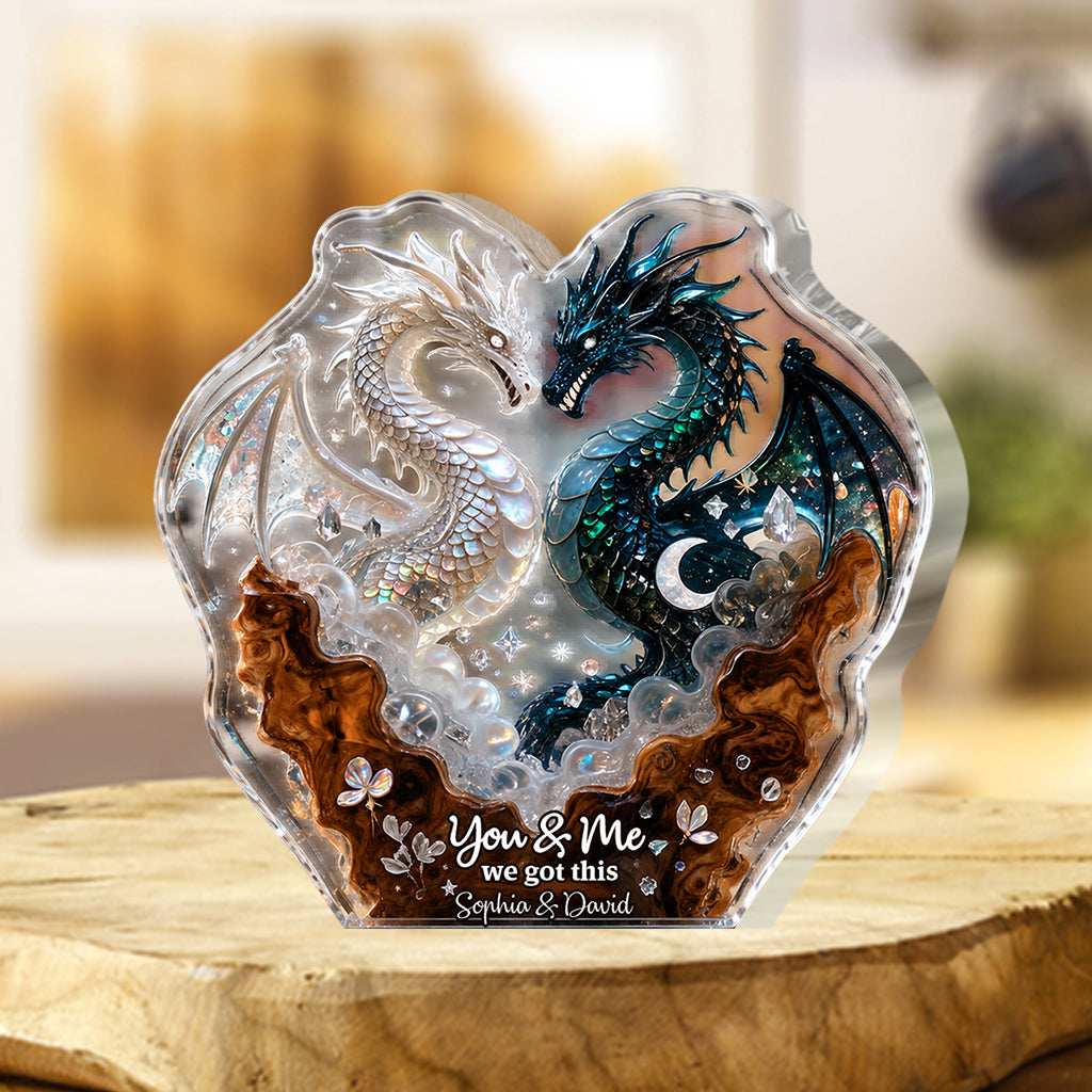 You & Me We Got This - Personalized Dragon Custom Shaped Acrylic Plaque