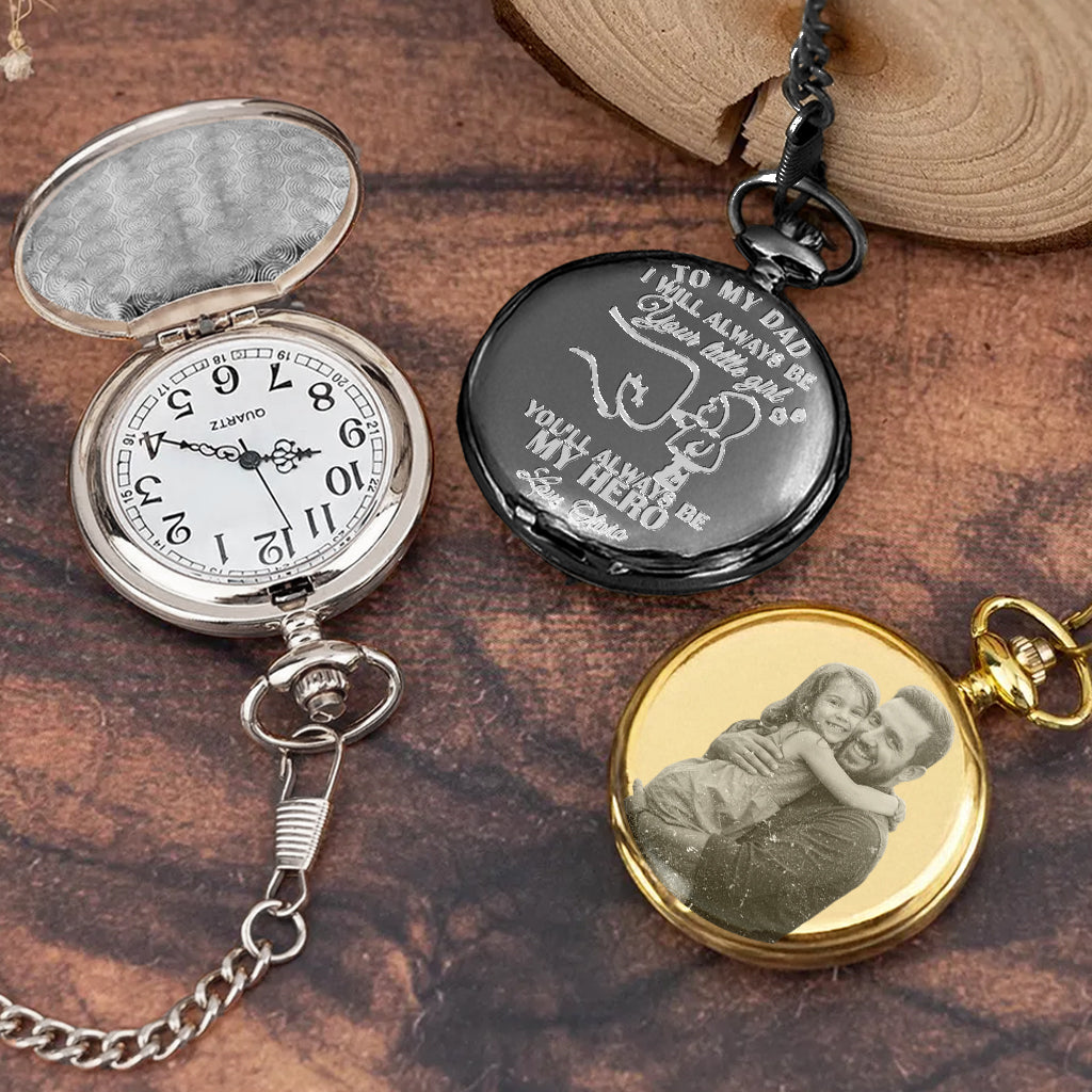 Dad, You Will Always Be My Hero - Personalized Father Pocket Watch