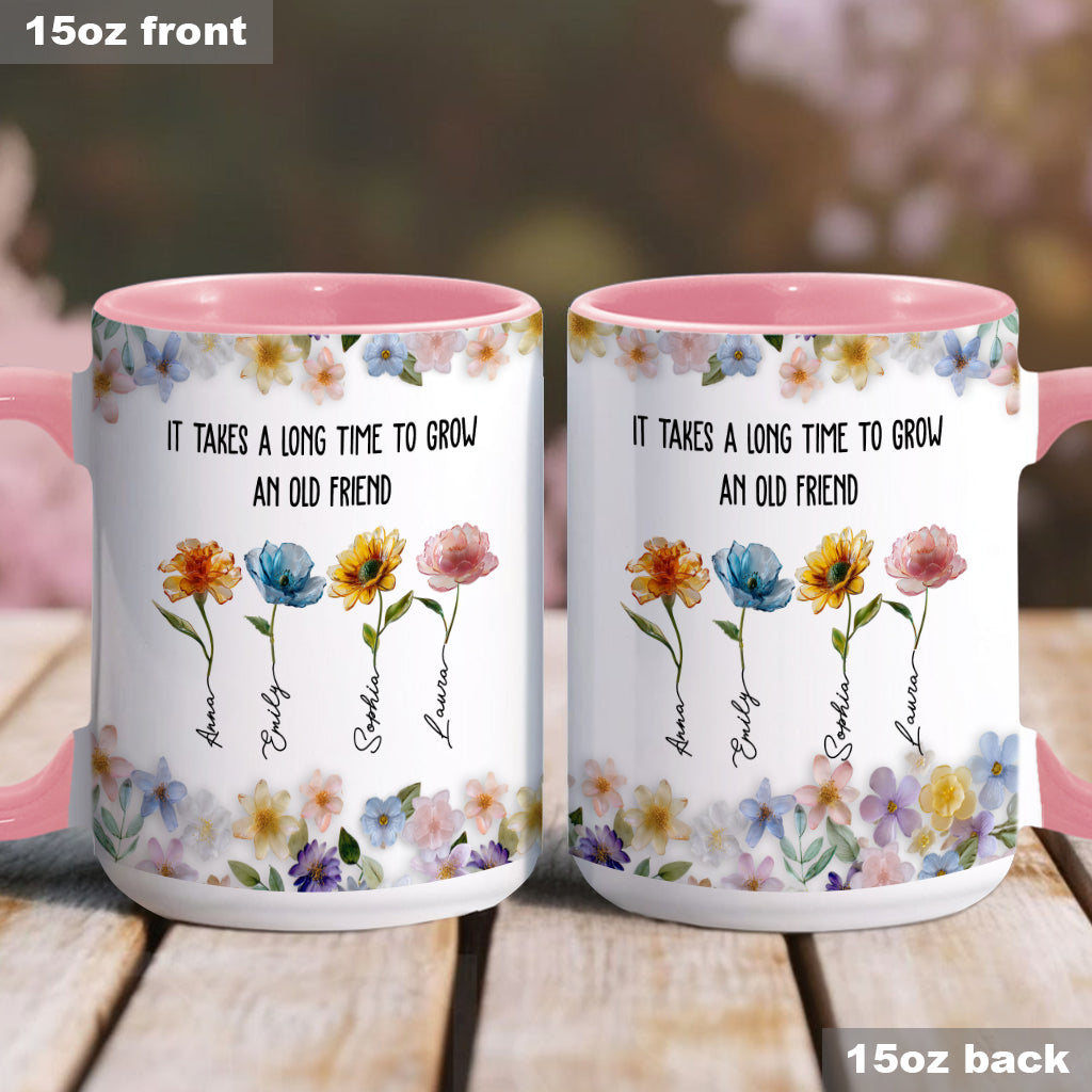 Il faut du temps pour se faire un vieil ami - Mug personnalisé pour meilleure amie