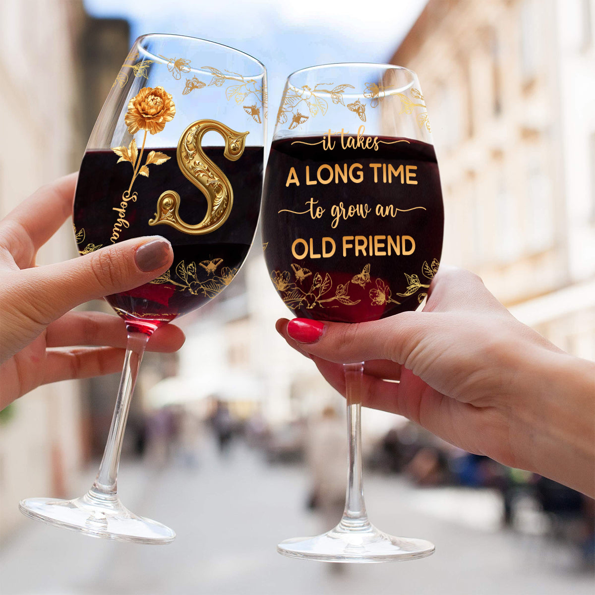 Il faut du temps pour se faire un vieil ami - Verre à vin personnalisé « Meilleure amie » avec longue tige