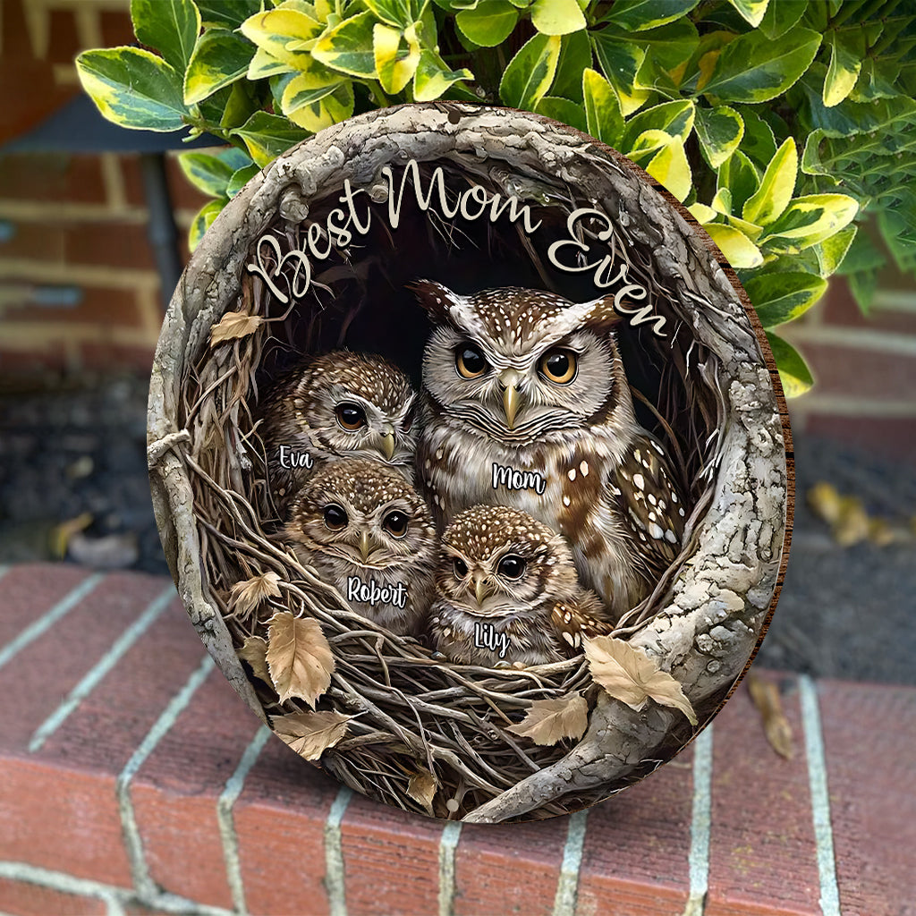 Best Owl Mom Ever - Personalized Mother Round Wood Sign