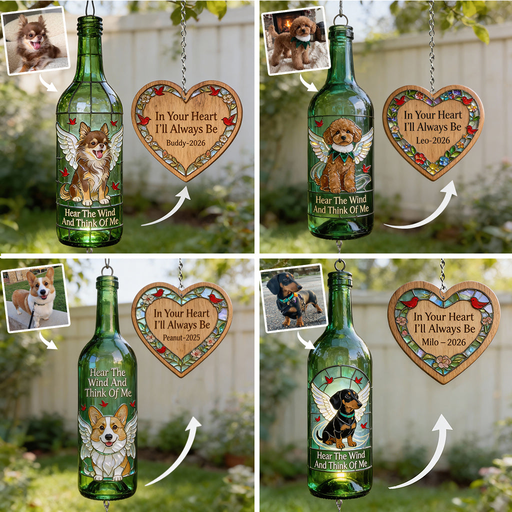 Hear The Wind And Think Of Me - Personalized Dog Wine Bottle Wind Chime