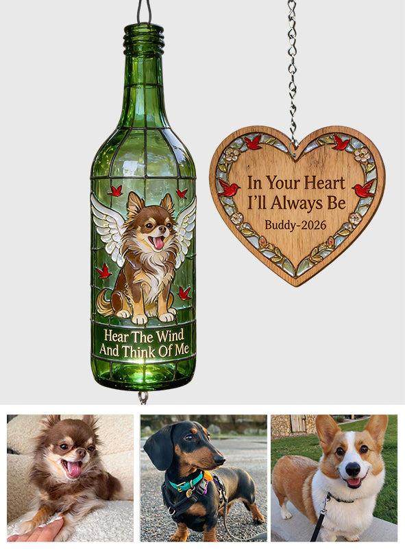 Hear The Wind And Think Of Me - Personalized Dog Wine Bottle Wind Chime