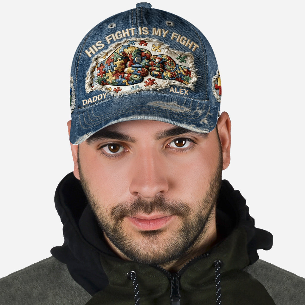 His Fight Is My Fight - Personalized Autism Awareness Classic Cap