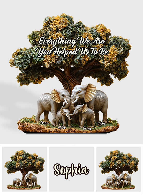 Everything I Am You Helped Me To Be - Personalized Mother Custom Shaped Acrylic Plaque