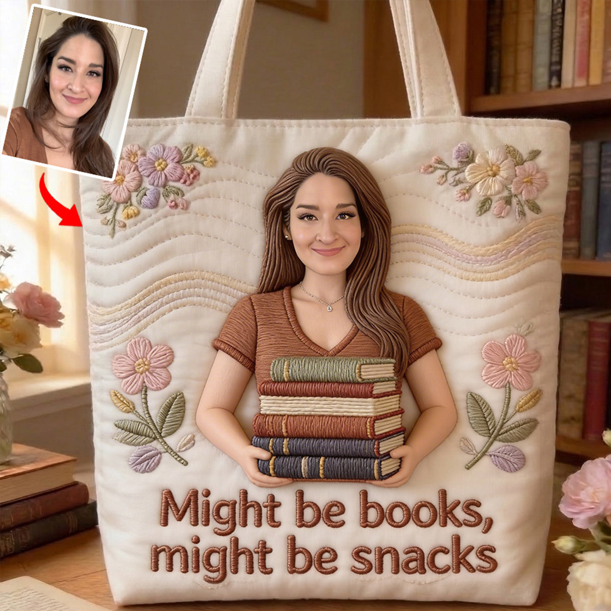 Custom Any Photo, Might Be Books, Might Be Snacks - Personalized Book Quilted Tote Bag