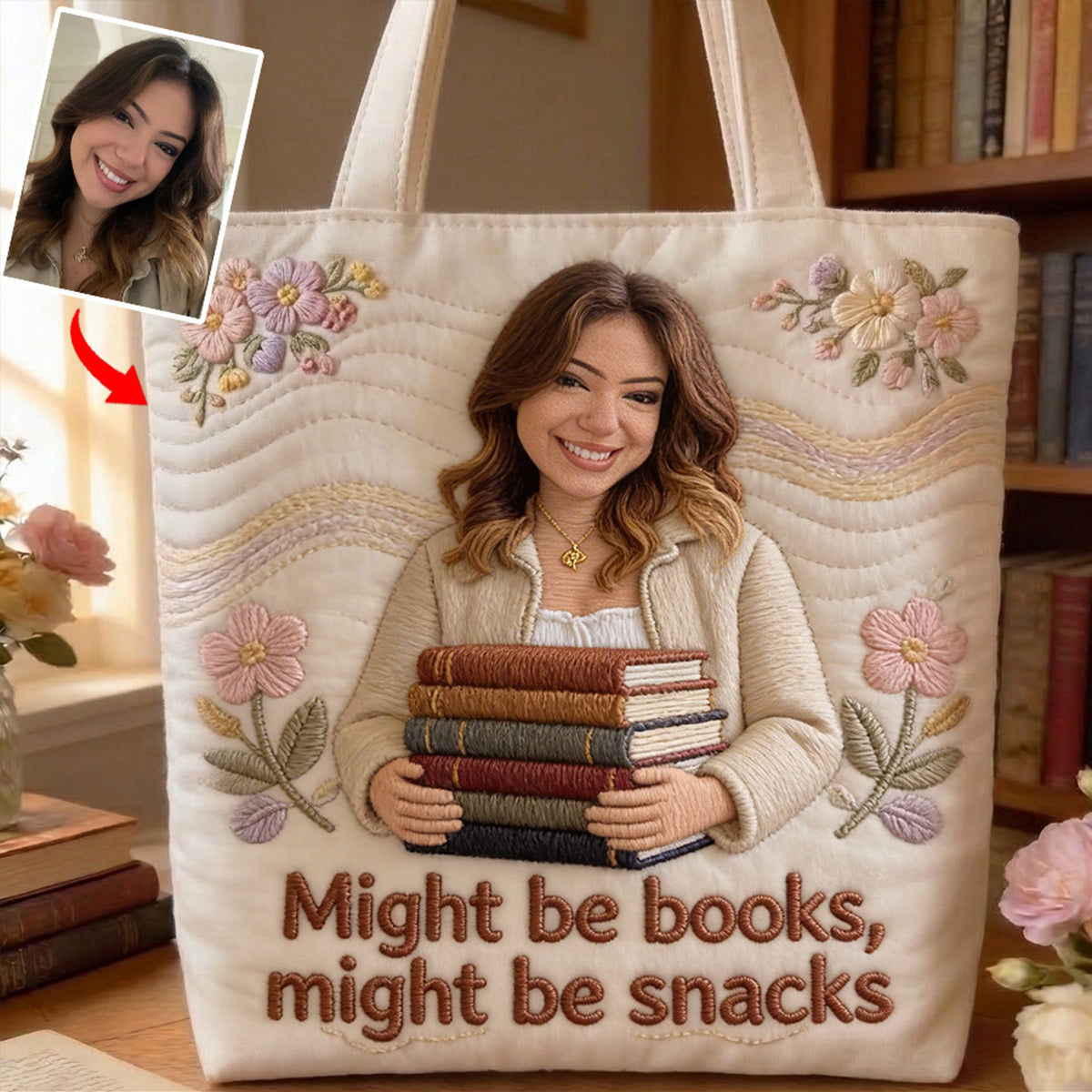 Custom Any Photo, Might Be Books, Might Be Snacks - Personalized Book Quilted Tote Bag