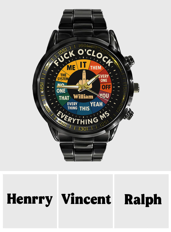 Montre « F*ck O'Clock », cadeau humoristique pour lui ou vos amis - Montre à main sarcastique personnalisée