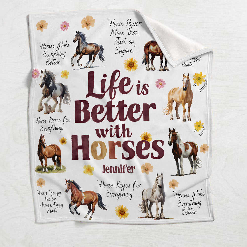 Life Is Better With Horses - Personalized Horse Blanket