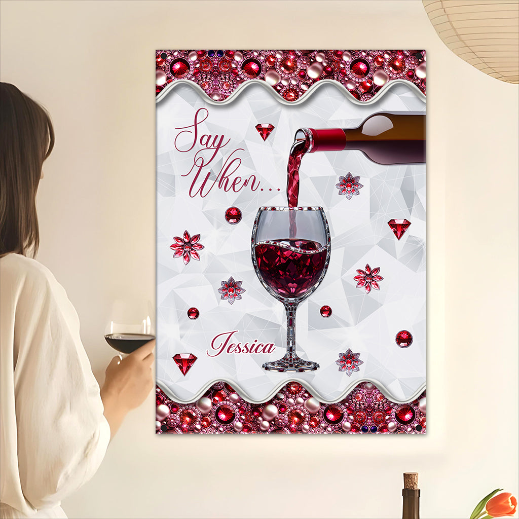 Dites quand... - Panneau métallique rectangulaire personnalisé pour le vin