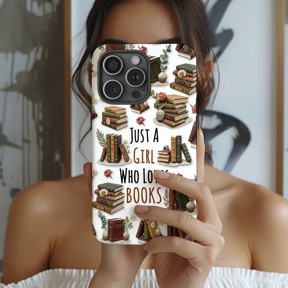 Just A Girl Who Loves Books - Personalized Book Full Print Phone Case
