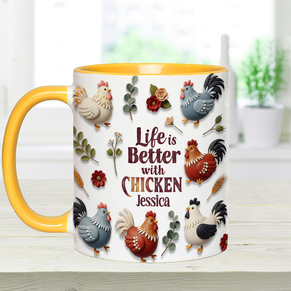 Life Is Better With Chicken - Personalized Chicken Accent Mug
