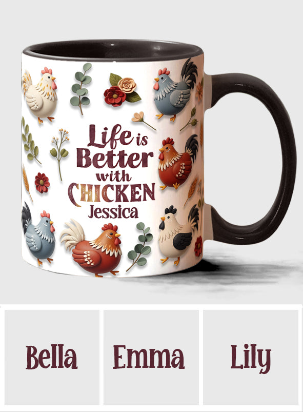 Life Is Better With Chicken - Personalized Chicken Accent Mug